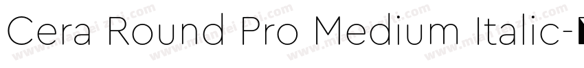 Cera Round Pro Medium Italic字体转换